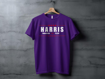 HARRIS 2024 Prosecutor vs Felon T-Shirt, Election Campaign Tee, Political Statement Shirt, Humor Graphic Tee, Presidential Election 2024