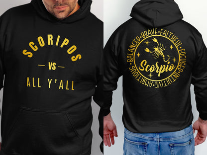 Scorpios Vs All Y'all T-Shirt or Hoodie, Zodiac, Astrology,  Horoscope Shirt, Unique, Unique  Birthday Gift, Gift for him, Gift for her