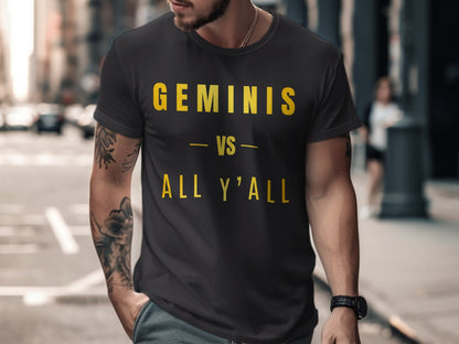 Geminis VS All Y'all T-Shirt or Hoodie, Astrology, Zodiac, Horoscope, Star Sign, Unique  Birthday Gift, Gift for him, Gift for her