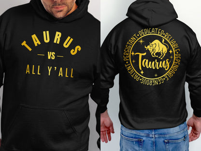 Taurus Zodiac Sign Vs All Y'all T-Shirt or Hoodie, Astrology, Horoscope, Star Sign,  Unique Gift, Birthday Gift, Gift for him, Gift for her