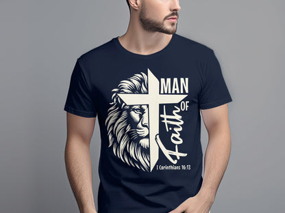 Christian T-Shirt Man of Faith I Corinthians 16:13 Religious Lion Graphic Tee Inspirational Christian Apparel