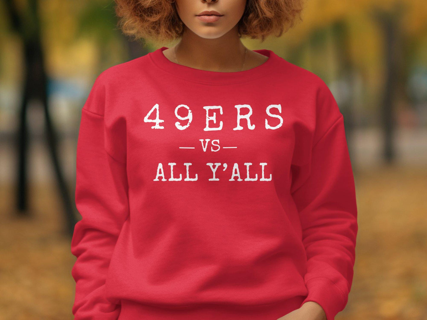 49ers vs All Y'all T-Shirt, Funny Football T-Shirt, Game Day T-Shirt, Sports Fan Gift, Unique T-Shirt Gift for Fans