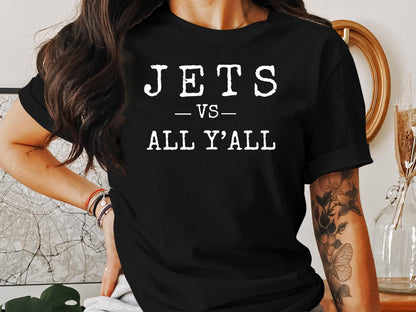 Funny Sports Rivalry T-Shirt, Jets VS All Y'all, Humorous Tee for Men and Women, Unique Sports Team Gift, Casual Graphic Shirt