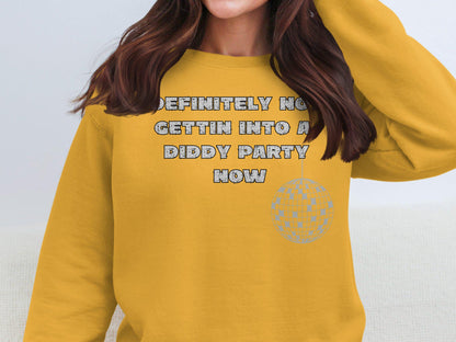 Funny Quote T-Shirt, Definitely Not Gettin Into A Diddy Party Now Shirt, Cool Graphic Tee, Casual Wear Unisex Tshirt