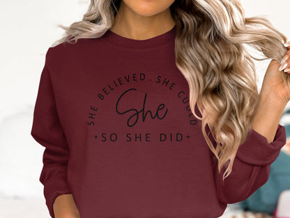 She Believed She Could So She Did T-Shirt, Inspirational Motivational Tee, Positive Quote Shirt, Women's Empowerment Top