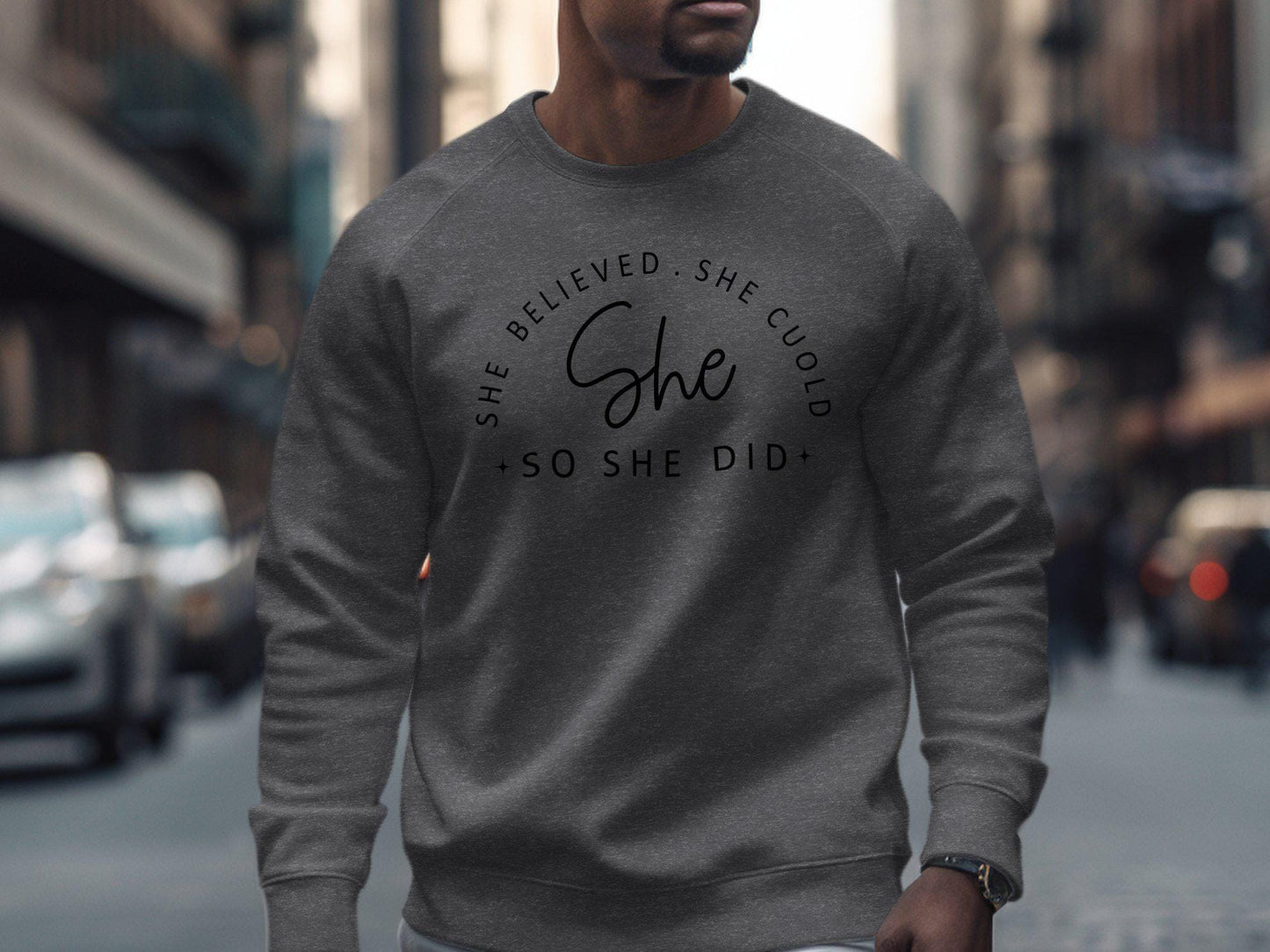 She Believed She Could So She Did T-Shirt, Inspirational Motivational Tee, Positive Quote Shirt, Women's Empowerment Top