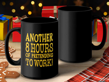 Funny Coffee Mug, Office Humor Mug, Unique Gift for Coworkers, Work from Home Mug, Office Life Mug, Fun Office Accessory
