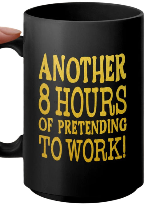 Funny Coffee Mug, Office Humor Mug, Unique Gift for Coworkers, Work from Home Mug, Office Life Mug, Fun Office Accessory