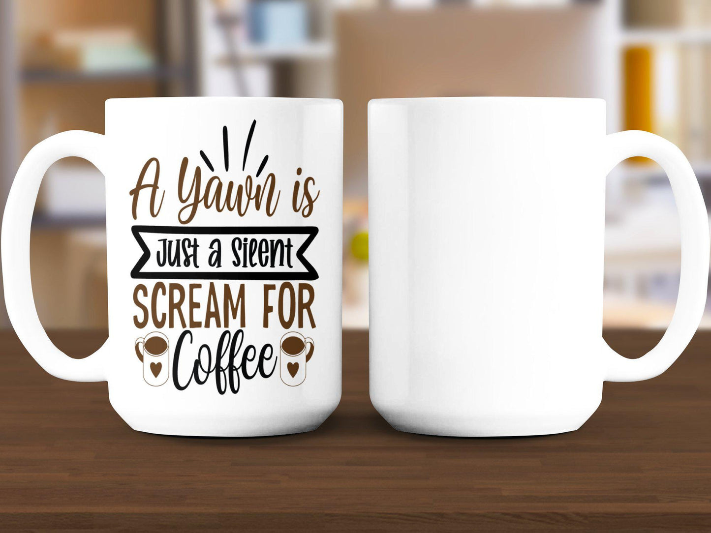 Funny Coffee Lover Mug, A Yawn is Just a Silent Scream for Coffee, Gift for Coffee Drinkers, Unique Coffee Mug, Caffeine Lover Present