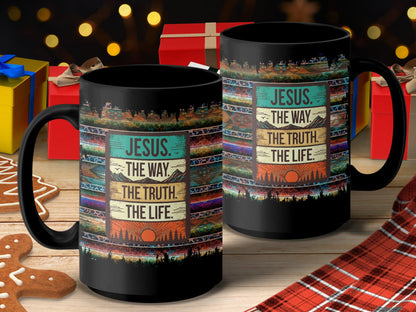 Jesus The Way The Truth The Life Mug, Inspirational Religious Mug, Motivational Coffee Mug, Unique Gift Idea, Colorful Design Mug