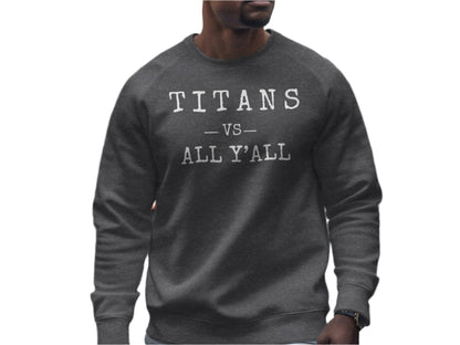 Titans vs All Y'all T-Shirt, Fun Graphic Tee, Sports Fan Gift, Game Day Apparel, Trendy Casual Top, Bold Statement Shirt