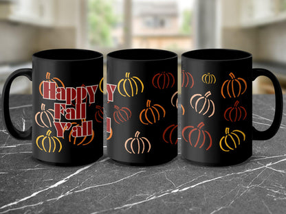 Happy Fall Y'all Mug, Fall Coffee Mug, Autumn Harvest Mug, Pumpkin Themed Mug, Fall Season Mug, Thanksgiving Mug Gift