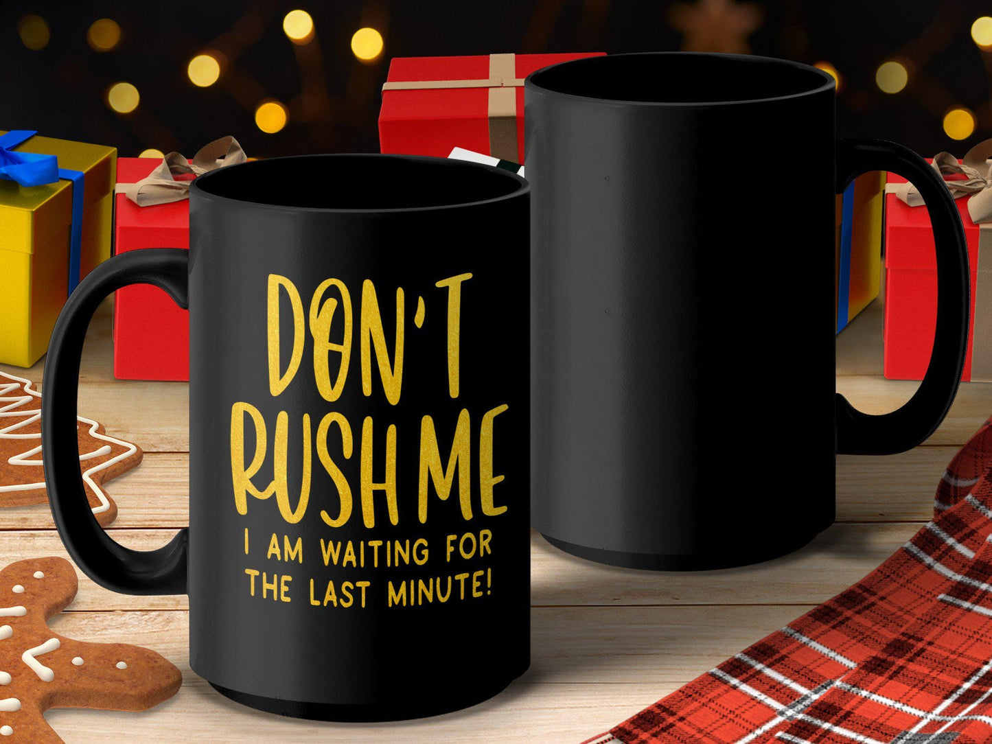 Funny Motivational Mug, Don't Rush Me I Am Waiting for the Last Minute, Sarcastic Quote Coffee Mug, Office Desk Mug Gift