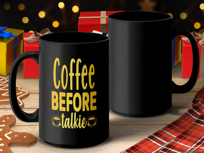 Coffee Lover Gift, Fun Coffee Mug, Coffee Before Talkie Mug, Cute Coffee Mug, Funny Coffee Cup, Unique Coffee Mug, Coffee Decor