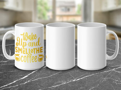 Wake Up and Smell the Coffee Mug Funny Coffee Lover Gift Inspirational Quote Mug Office Desk Decor Cute Coffee Mug