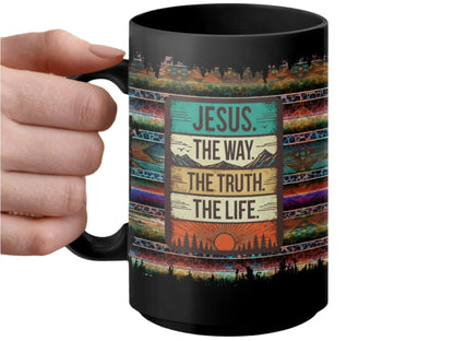 Jesus The Way The Truth The Life Mug, Inspirational Religious Mug, Motivational Coffee Mug, Unique Gift Idea, Colorful Design Mug