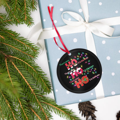 Theres some HO&#39;s in this house| Humerus Christmas Ornament| Pop Culture Acrylic  Ornament